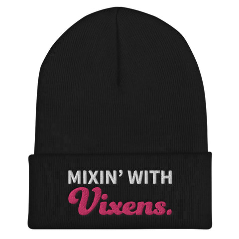Mixin' with Vixens Cuffed Beanie